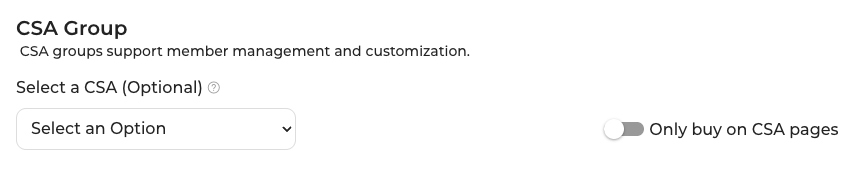 Only buy on CSA pages toggle in the product editing screen