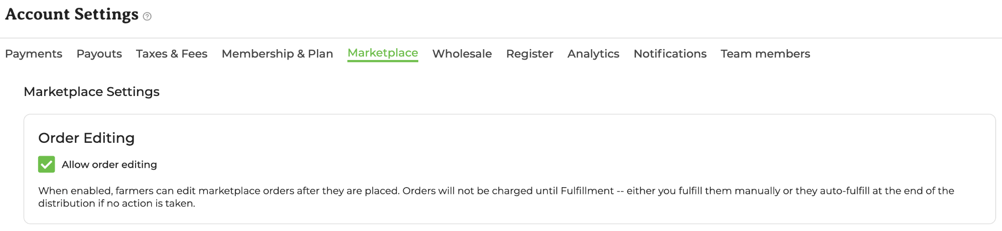 Account Settings page showing the Order Editing checkbox under the Marketplace section